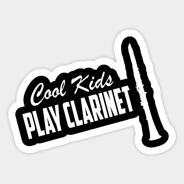 Cool Kids Play Clarinet Sticker by helloshirts